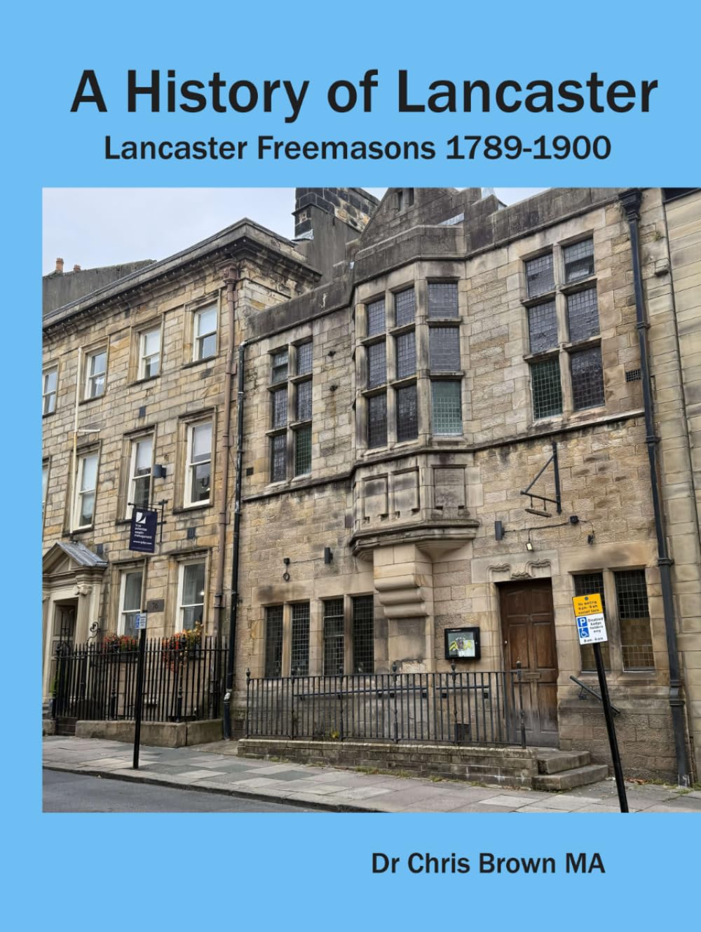 A History of Lancaster: Lancaster Freemasons 1789-1900