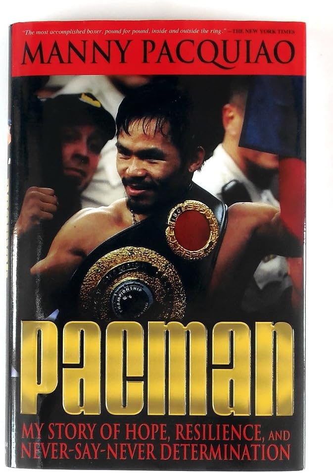 Pacman: My Story of Hope, Resilience, and Never-Say-Never Determination
