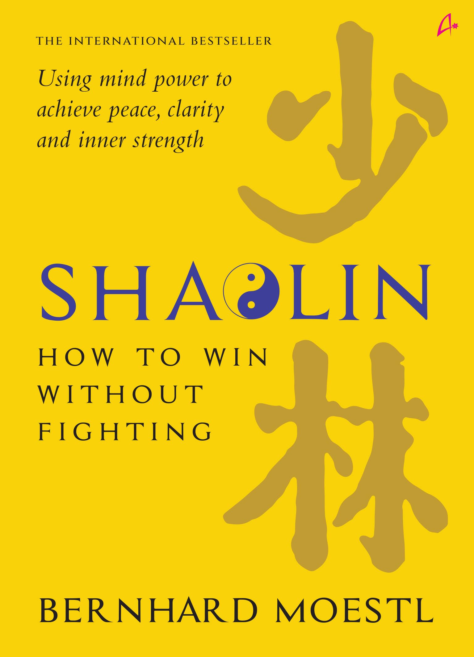 Shaolin: How To Win Without Fighting (English) Hardcover – 25 September 2022