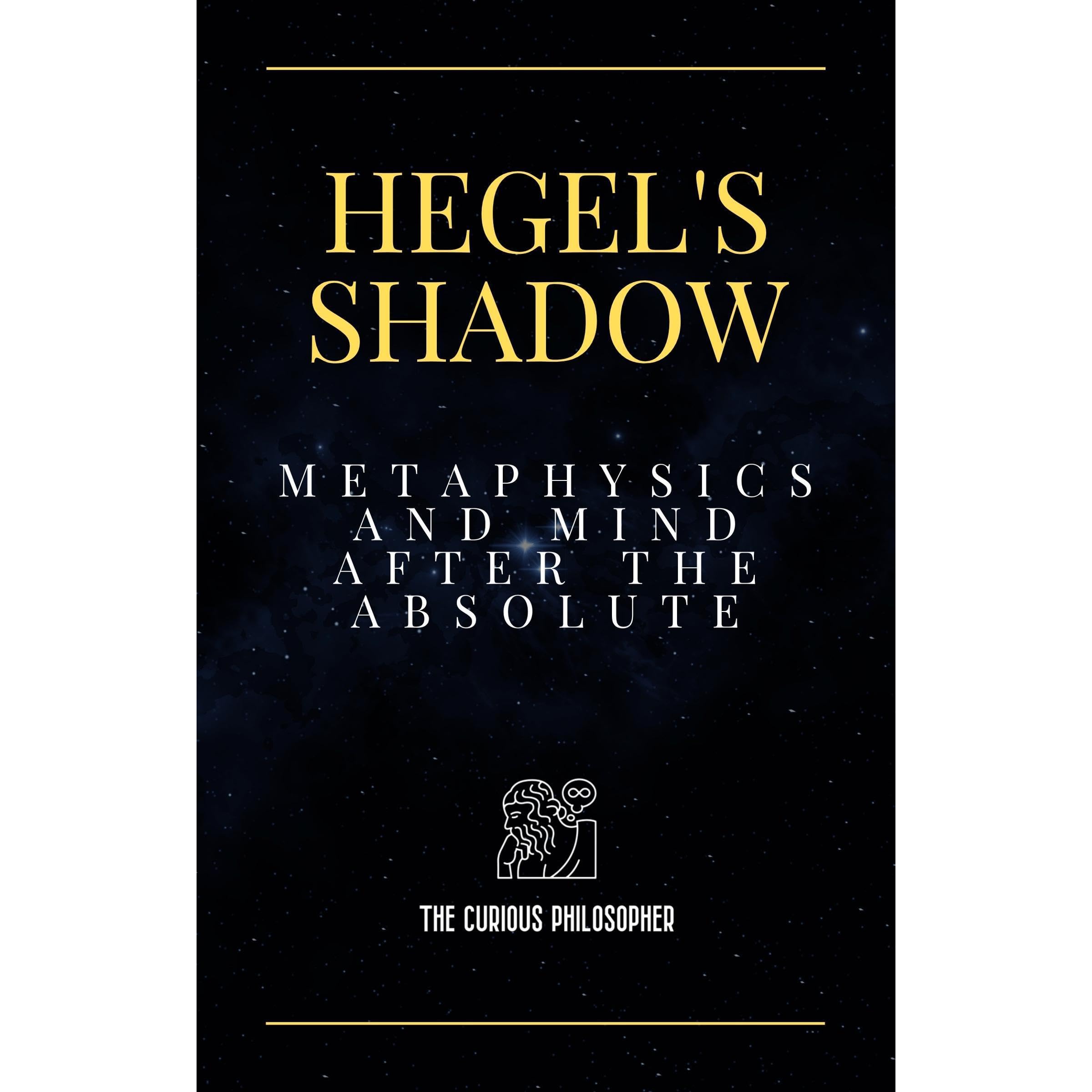 Hegel's Shadow