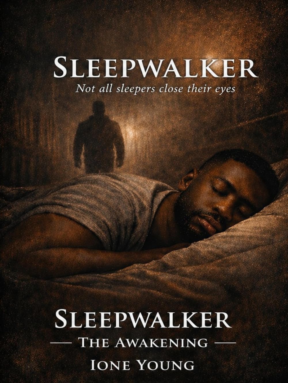 Sleepwalker: The Awakening (The Sleepwalker Series (season 1))
