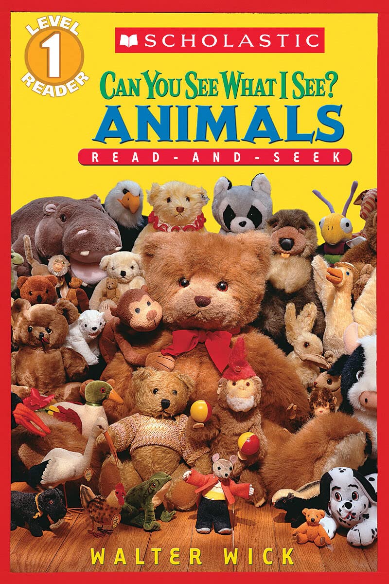Can You See What I See? Animals (Scholastic Reader, Level 1)