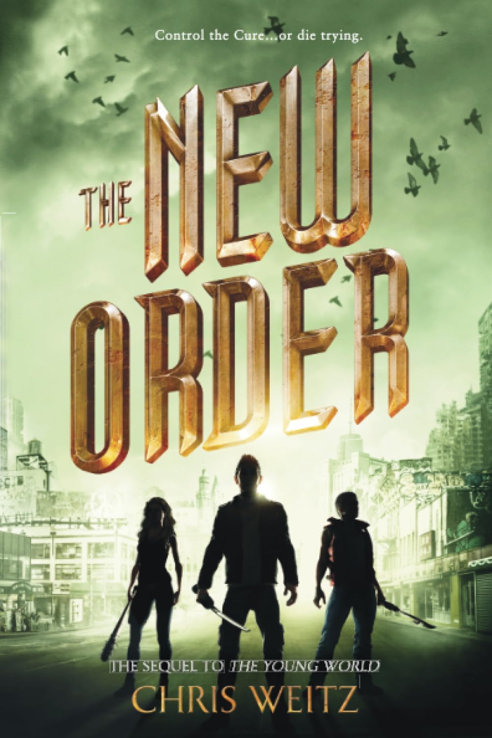The New Order (The Young World, 2) Paperback โ June 14, 2016
