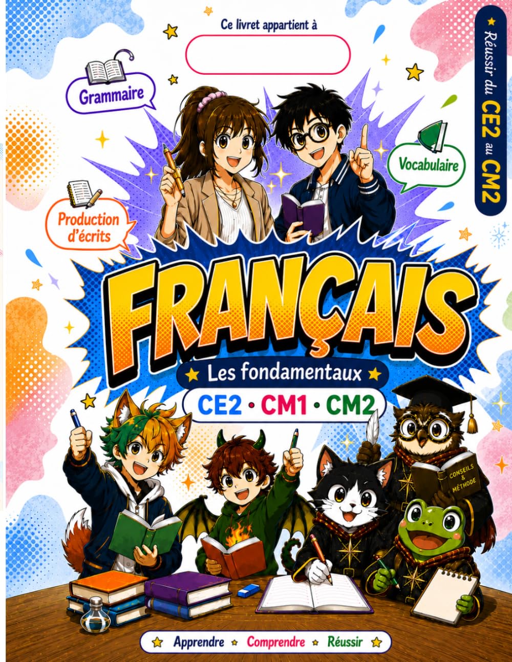 Français CE2 CM1 CM2 en Manga: grammaire, production d'écrits et vocabulaire