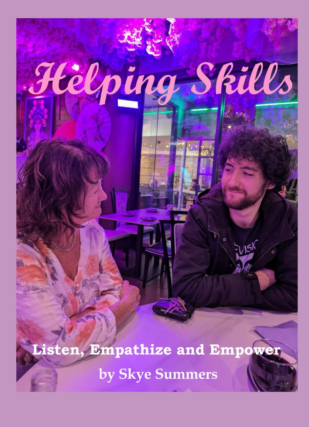 helping Skills: learn to listen