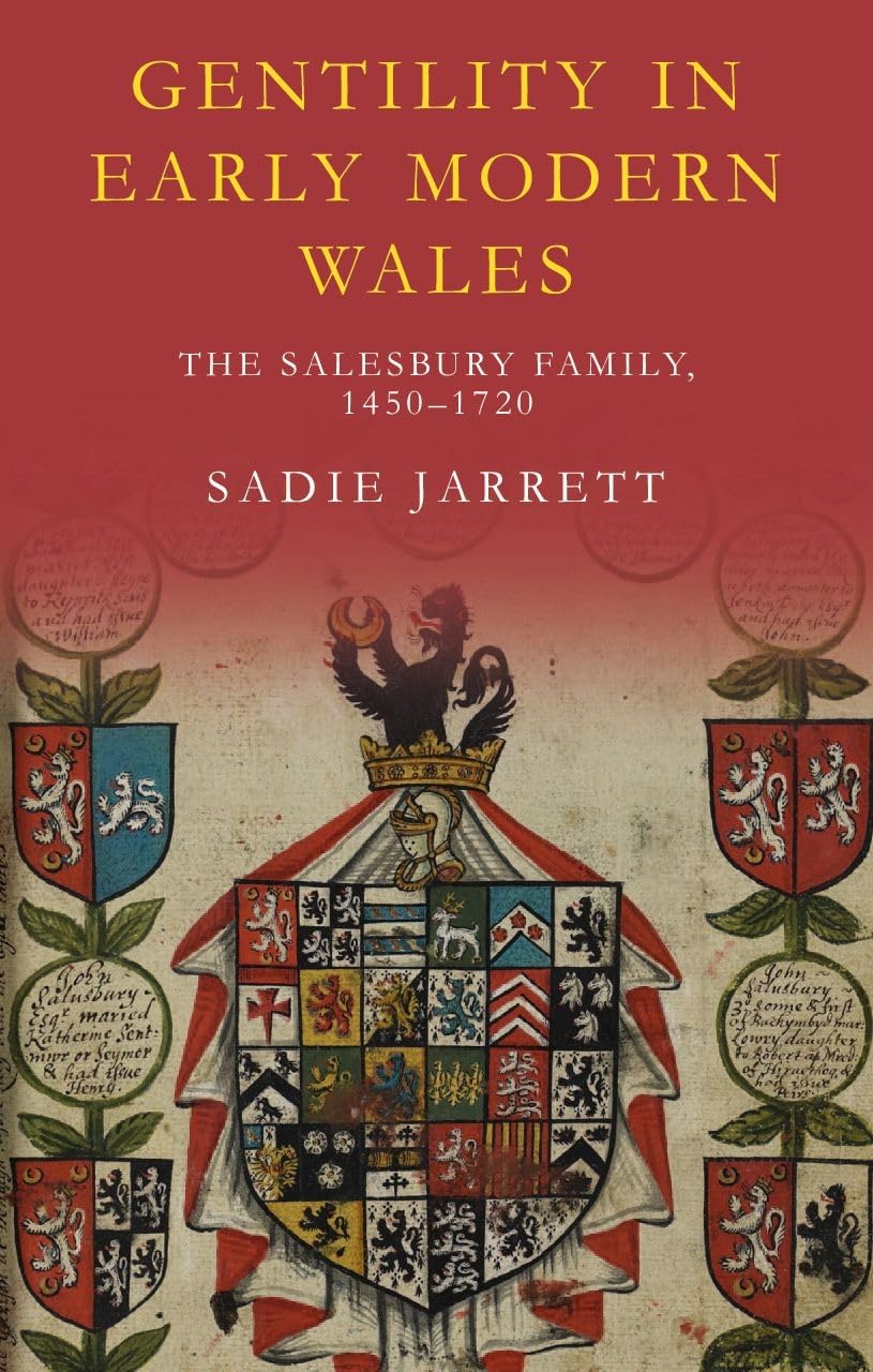Gentility in Early Modern Wales : The Salesbury Family, 1450-1720