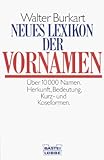  Neues Lexikon der Vornamen (Sachbuch. Bastei Lübbe Taschenbücher)