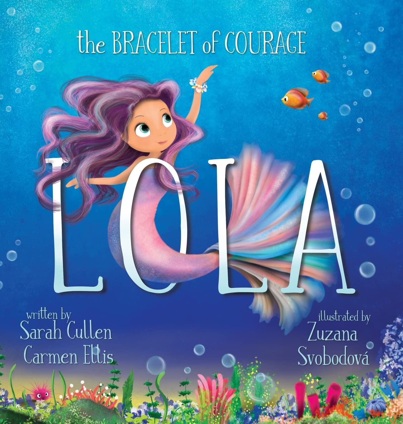 Carmen Ellis Lola, The Bracelet of Courage Hardback Book