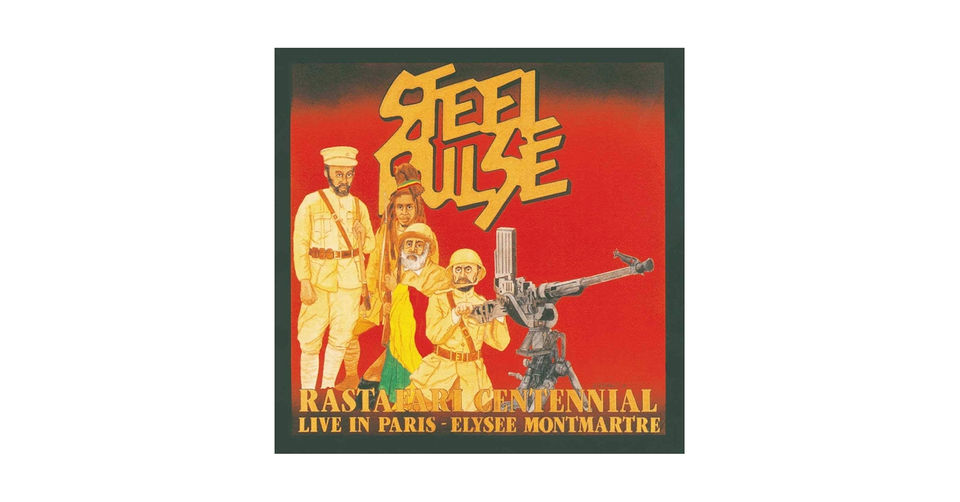 STEEL PULSE - Rastafari Centennial: Live In Paris Elysee