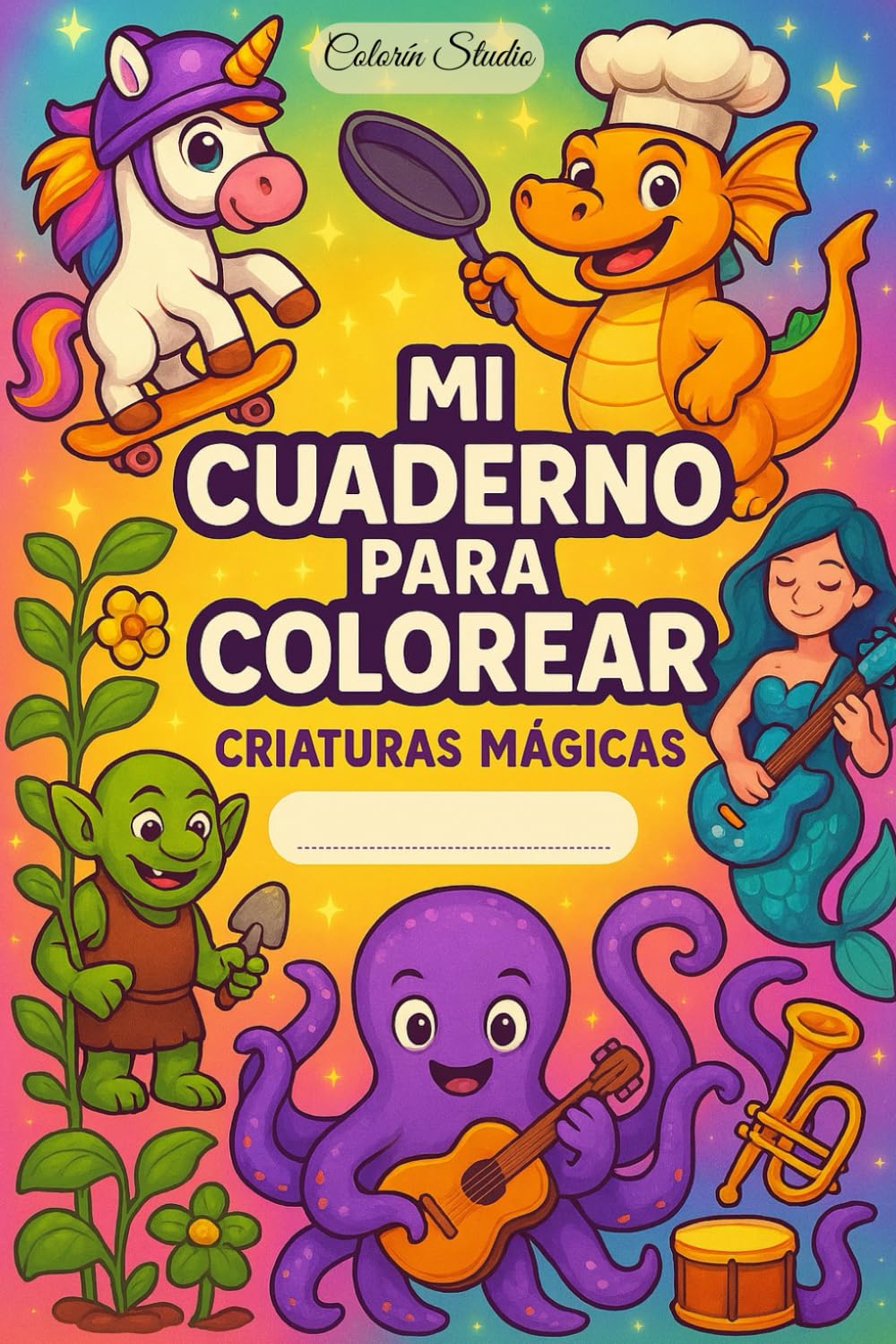 Mi Cuaderno Para Colorear: Criaturas Mágicas: Un mundo encantado para colorear, imaginar y crear.