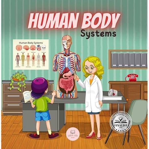 Human Body Systems for Kids: Learn how they work, what their parts are, what they consist of... and much more! (Educational books for kids)