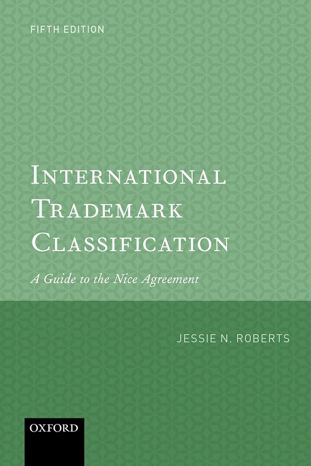 International Trademark Classification A Guide to the Nice Agreement