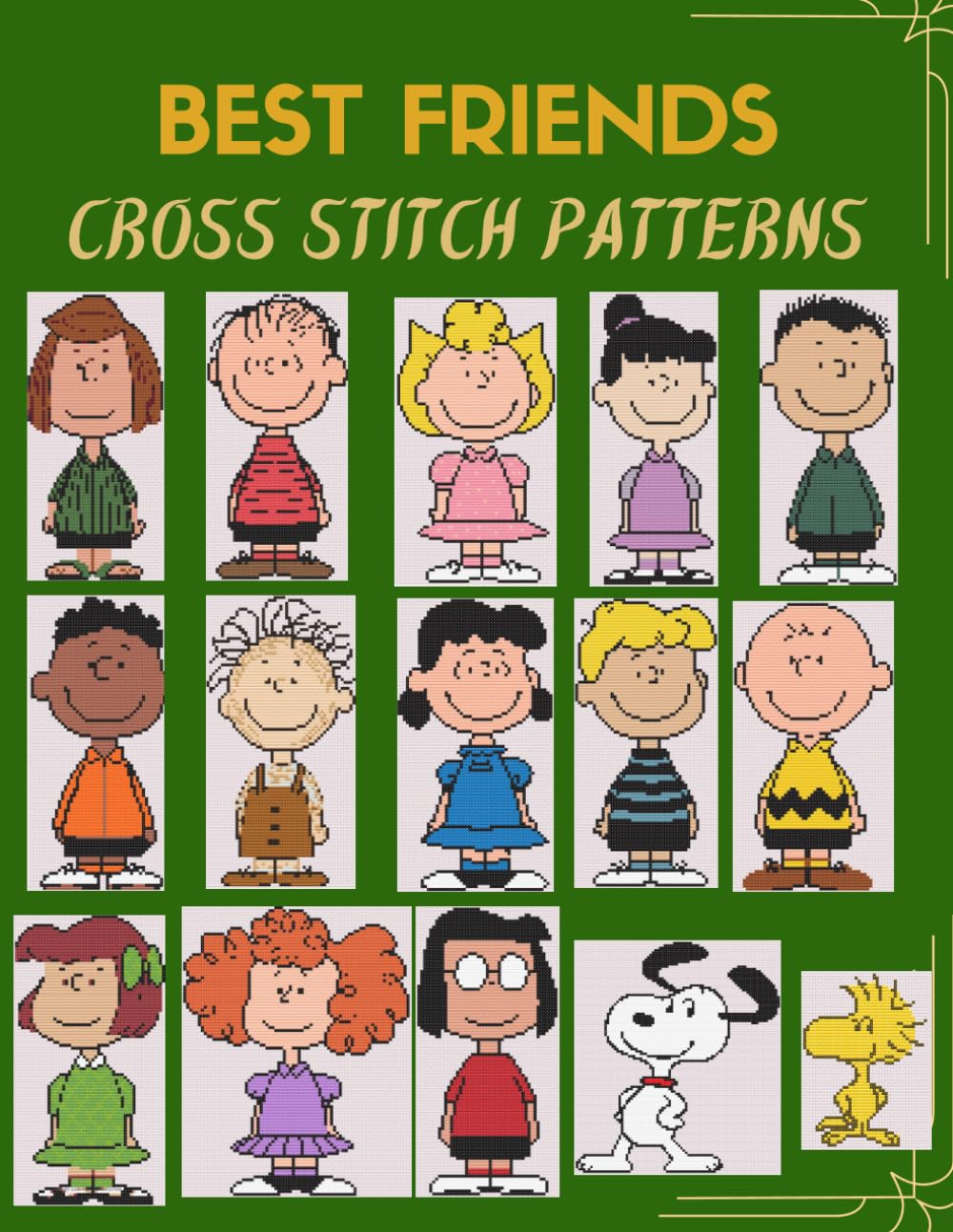 BEST FRIENDS CROSS STITCH PATTERNS: Featuring 15 Cartoon Character Cross Stitch Designs