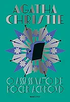 O assassinato de Roger Ackroyd (Edição de luxo): Um caso de Hercule Poirot