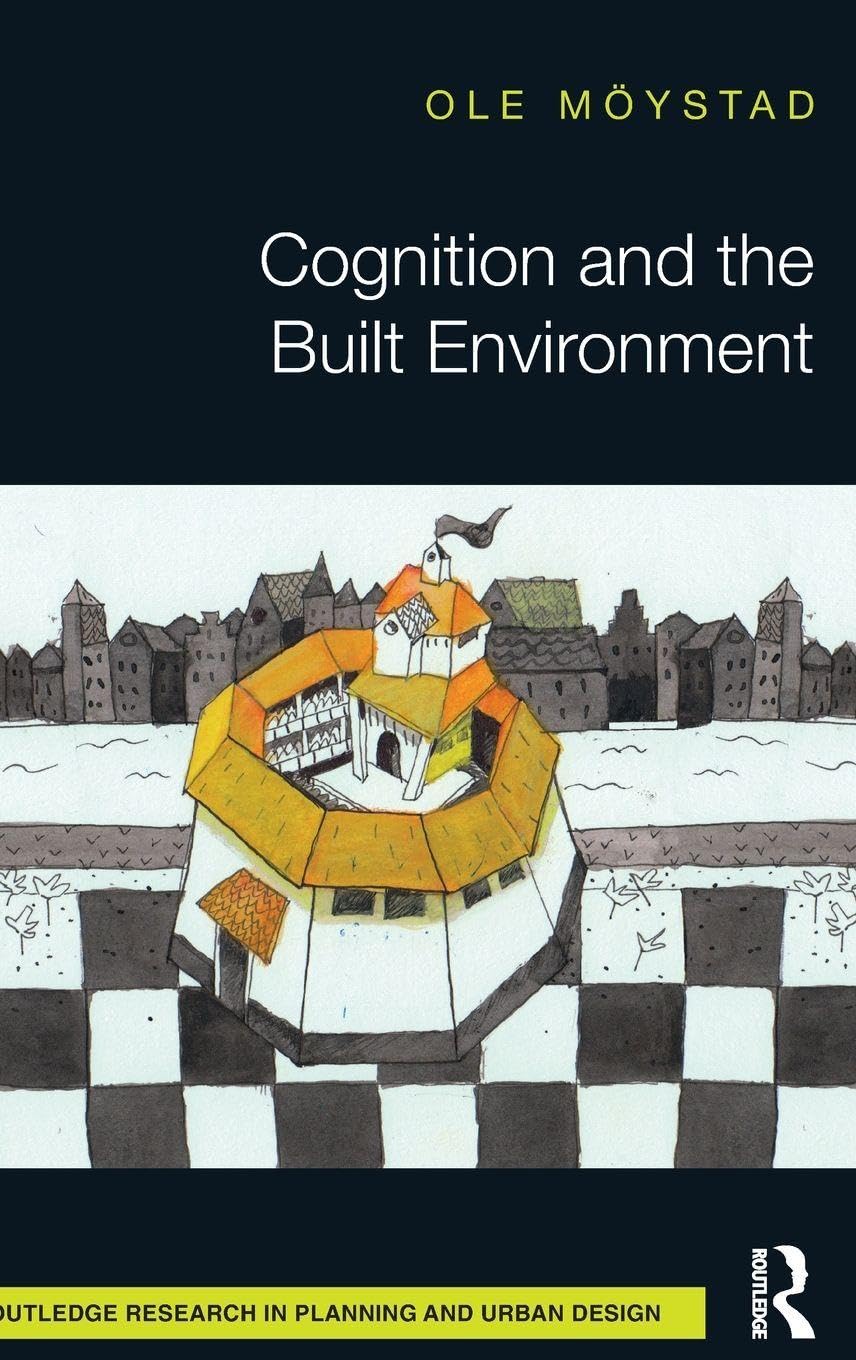 Cognition and the Built Environment : optimiser la conception des espaces urbains au quotidien