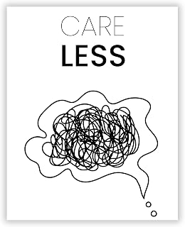 Druck-Palast Care Less Poster - 40x50cm - Kunstdruck - Wohnzimmer Schlafzimmer - Minimalistisch Modern Entspannt - Hochwertiger semimatter Druck - Wanddeko für junge Erwachsene Studierende ohne