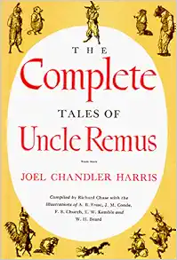 The Complete Tales of Uncle Remus book cover