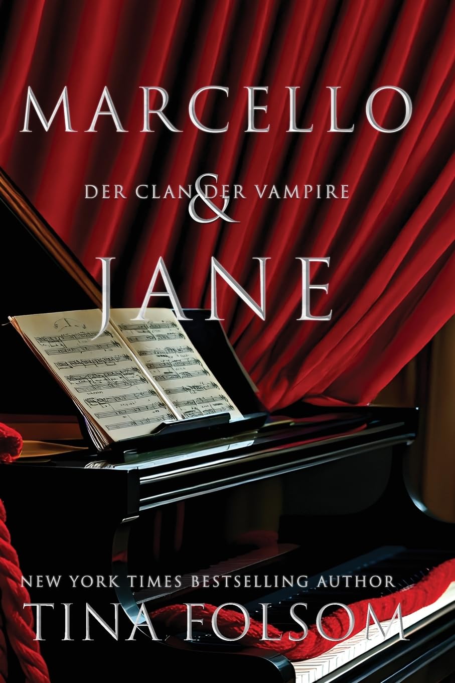 Marcello & Jane: 5 (Der Clan Der Vampire)