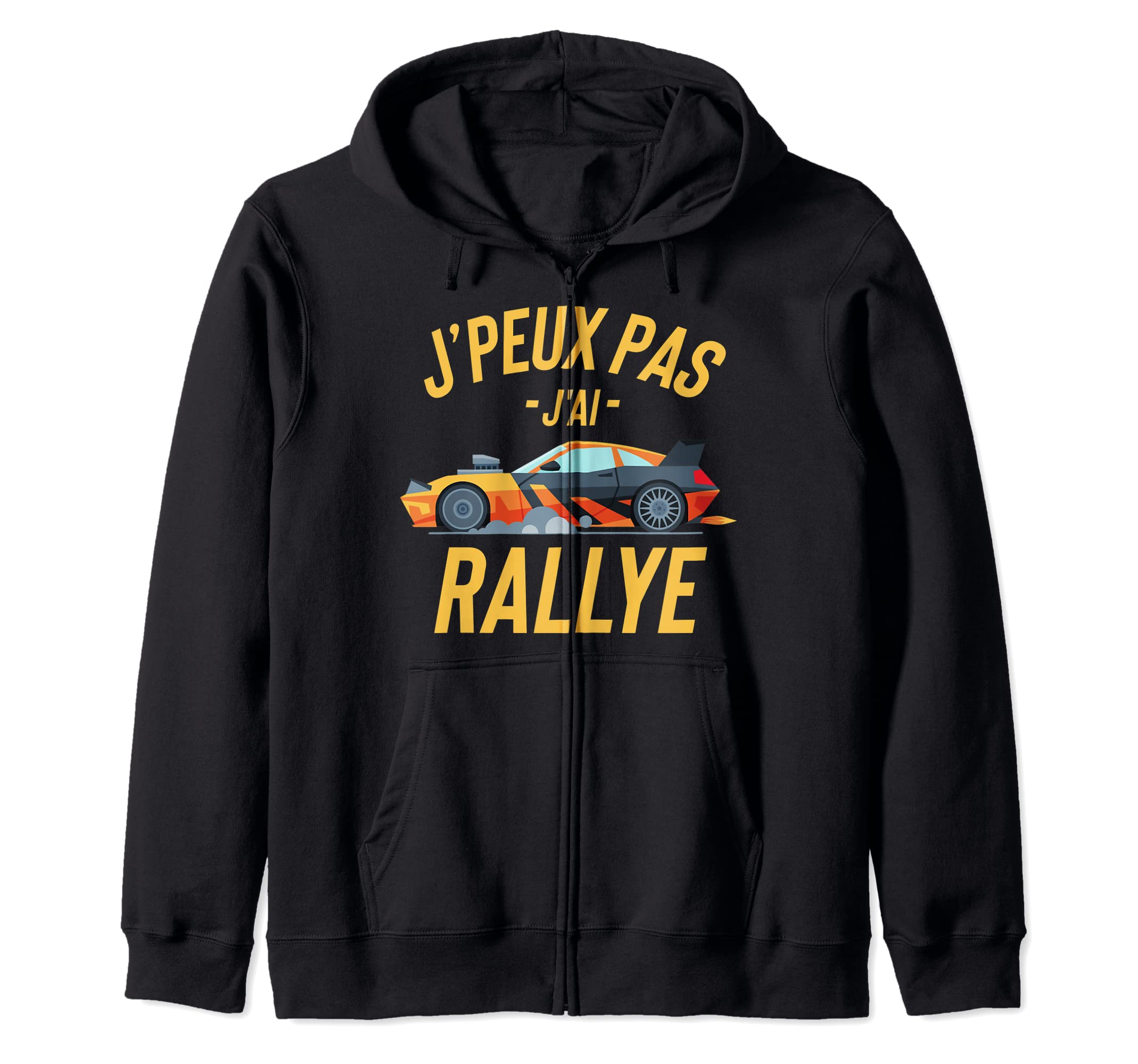 Sweat à Capuche "J'peux Pas, J'ai Rallye" - Cadeau Humoristique Pour Passionnés De Voiture Et De Sport Auto - 2