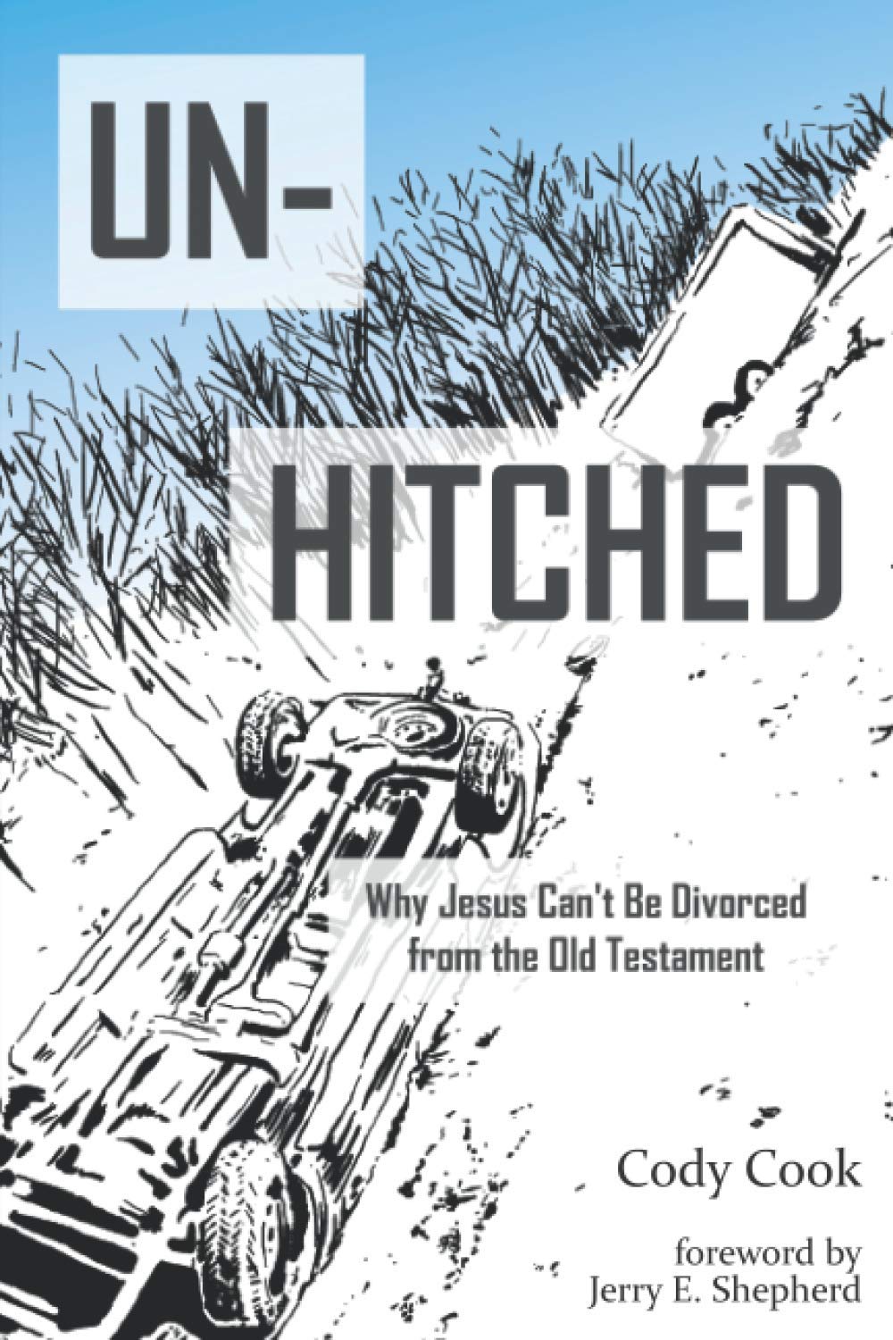 Unhitched: Why Jesus Can’t Be Divorced from the Old Testament
