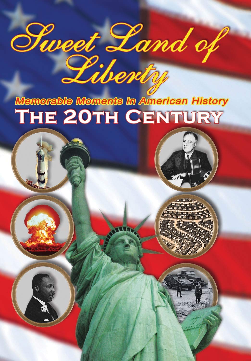 Sweet Land Of Liberty 20Th Century el DVD que soluciona tu búsqueda de historia real