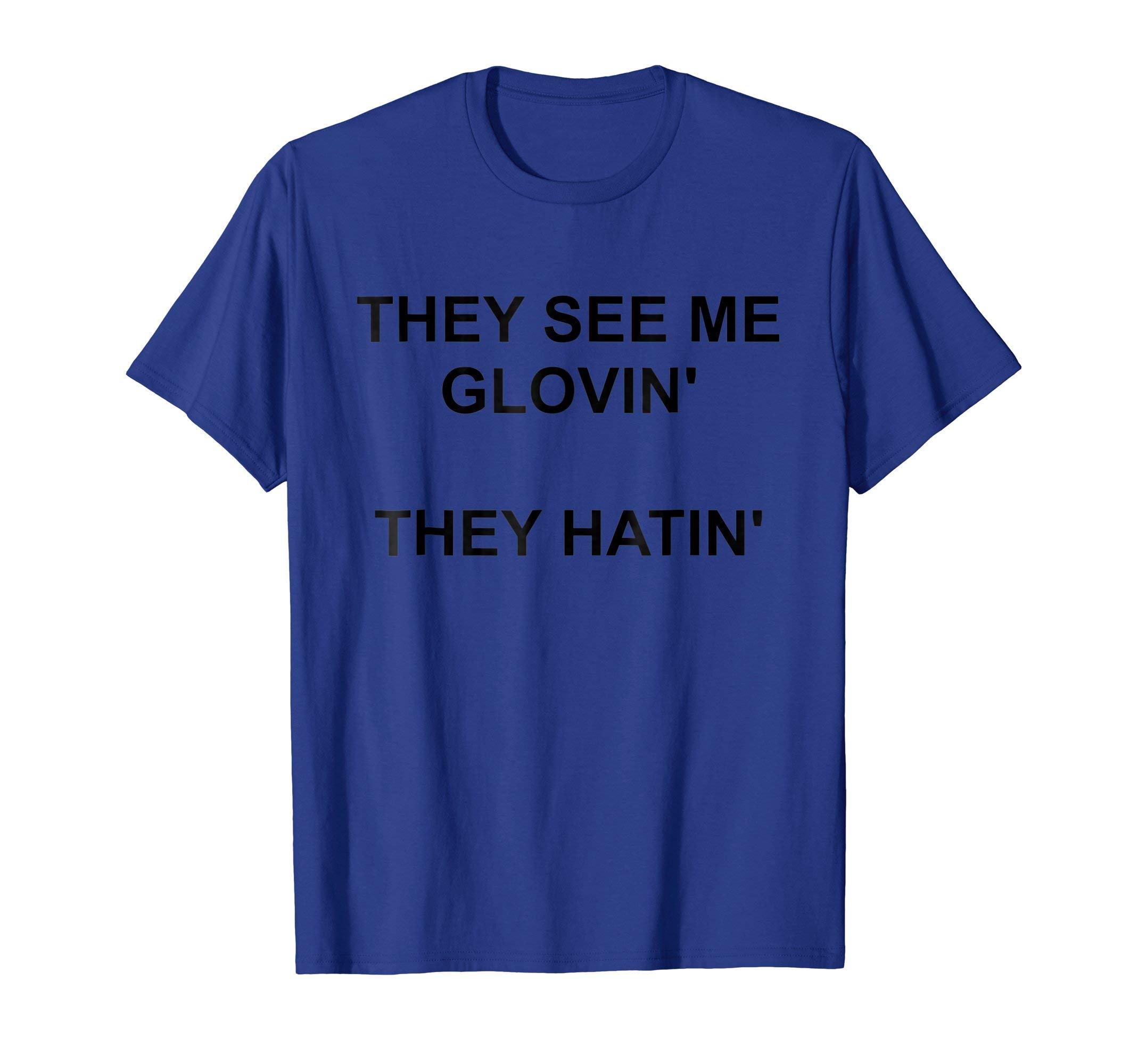 They See Me Glovin' gloving dance tee shirt