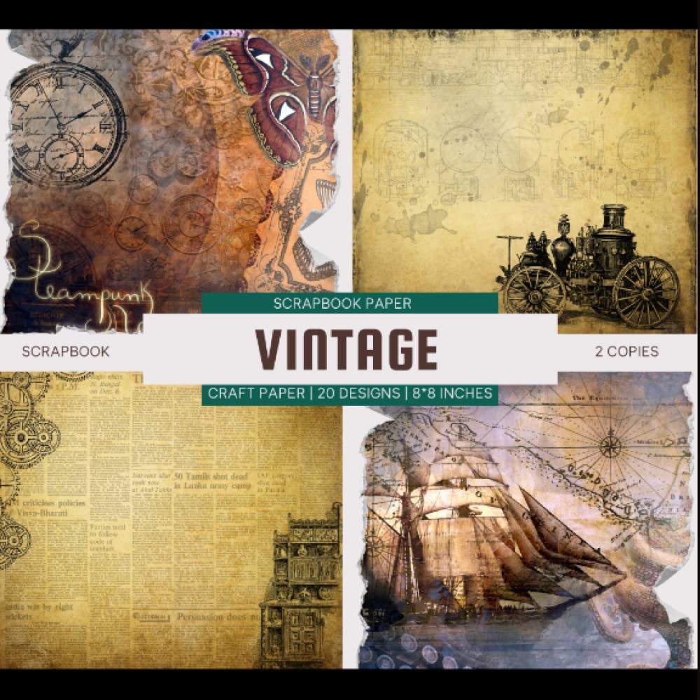 Vintage Steampunk Scrapbook Paper: Vintage Papers For Scrapbooking | 20 Designs