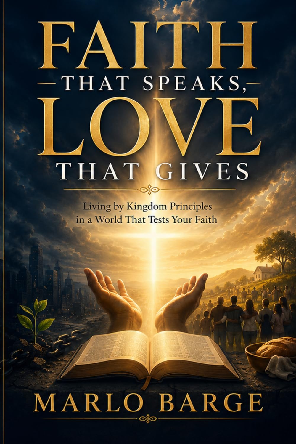 Faith That Speaks Love That Gives