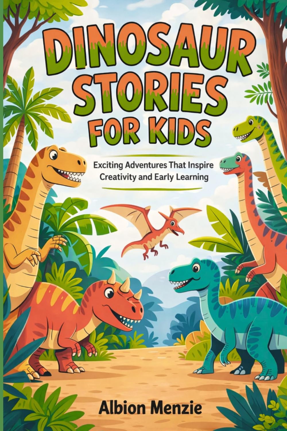 Dinosaur Stories for Kids: Exciting Adventures That Inspire Creativity and Early Learning