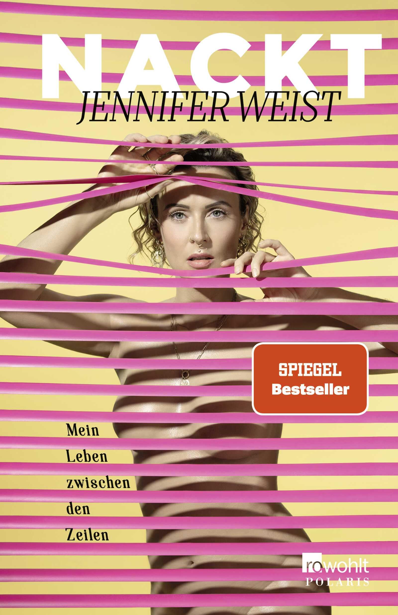 Nackt: Mein Leben zwischen den Zeilen
