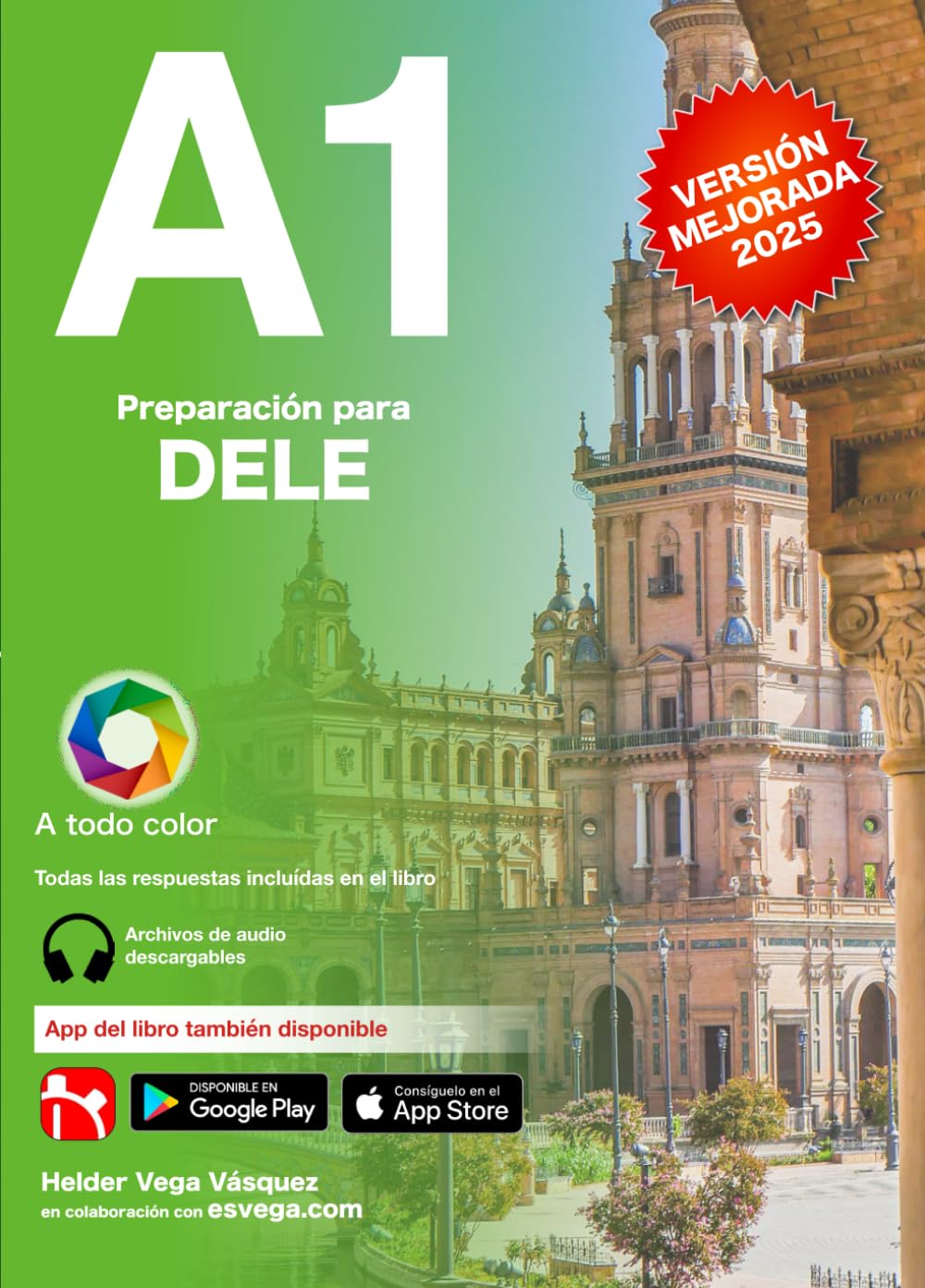 DELE A1 Preparación. Nueva versión: Audio descargable + Claves y transcripciones / Keys and transcripts included (Preparación para exámenes DELE)