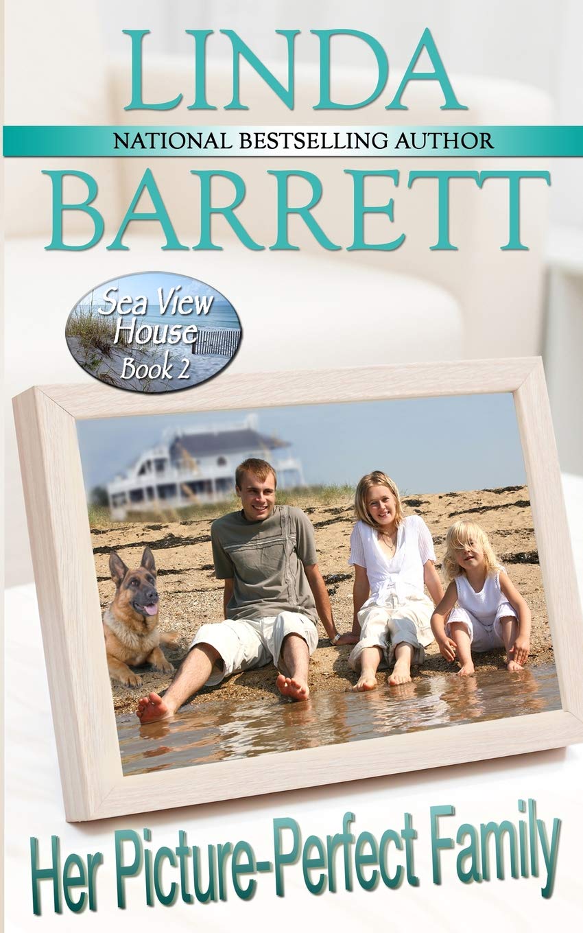 Her Picture-Perfect Family: Volume 2 (Sea View House)