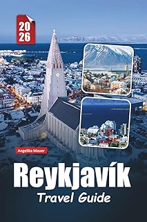 REYKJAVÍK TRAVEL GUIDE 2026: Essential Tips, Hidden Gems, and Unforgettable Experiences in Iceland’s Vibrant Capital