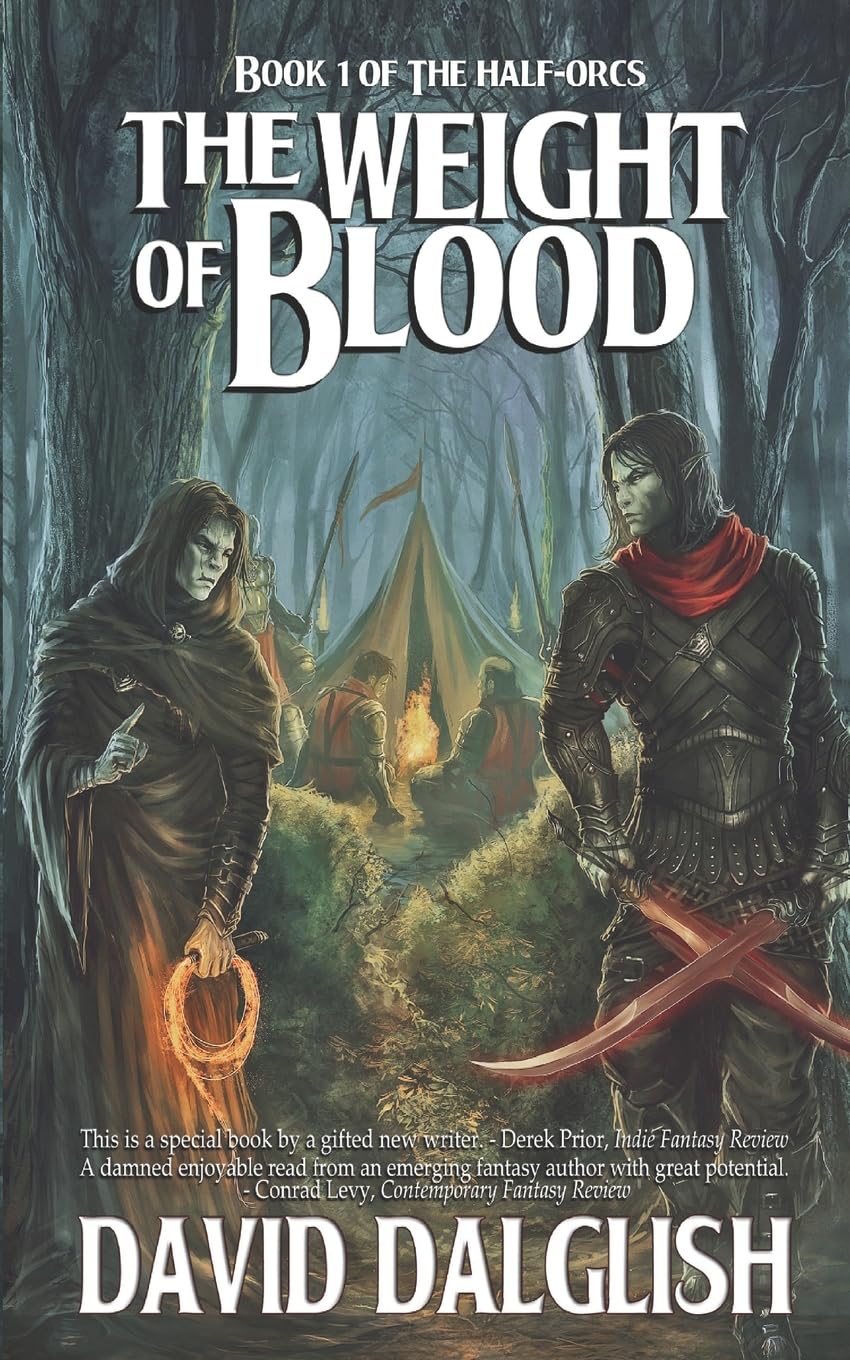 The Weight of Blood: 1 (The Half-Orcs)
