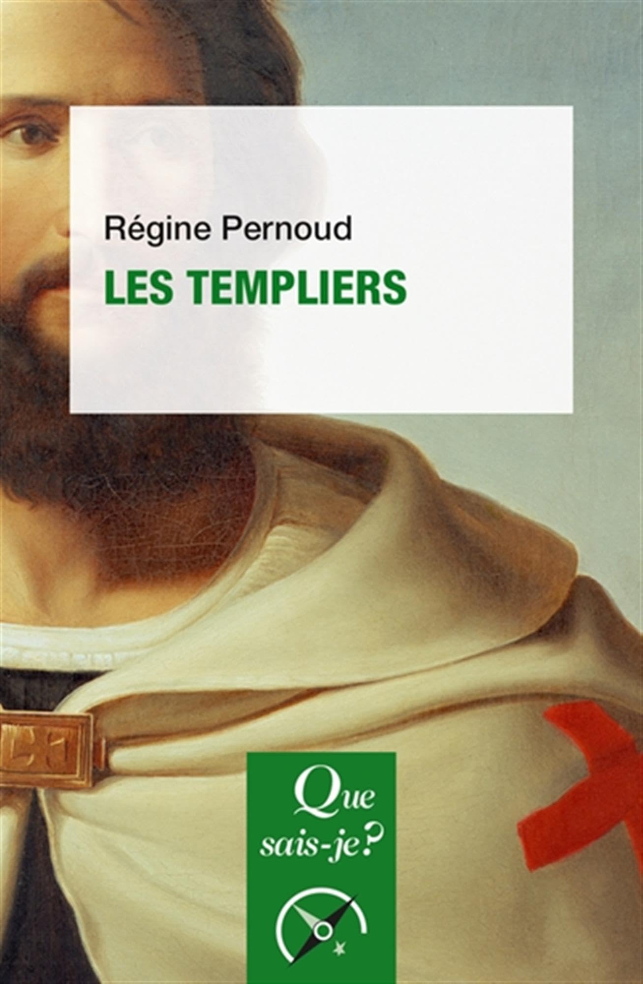 Les Templiers (Que sais-je?)