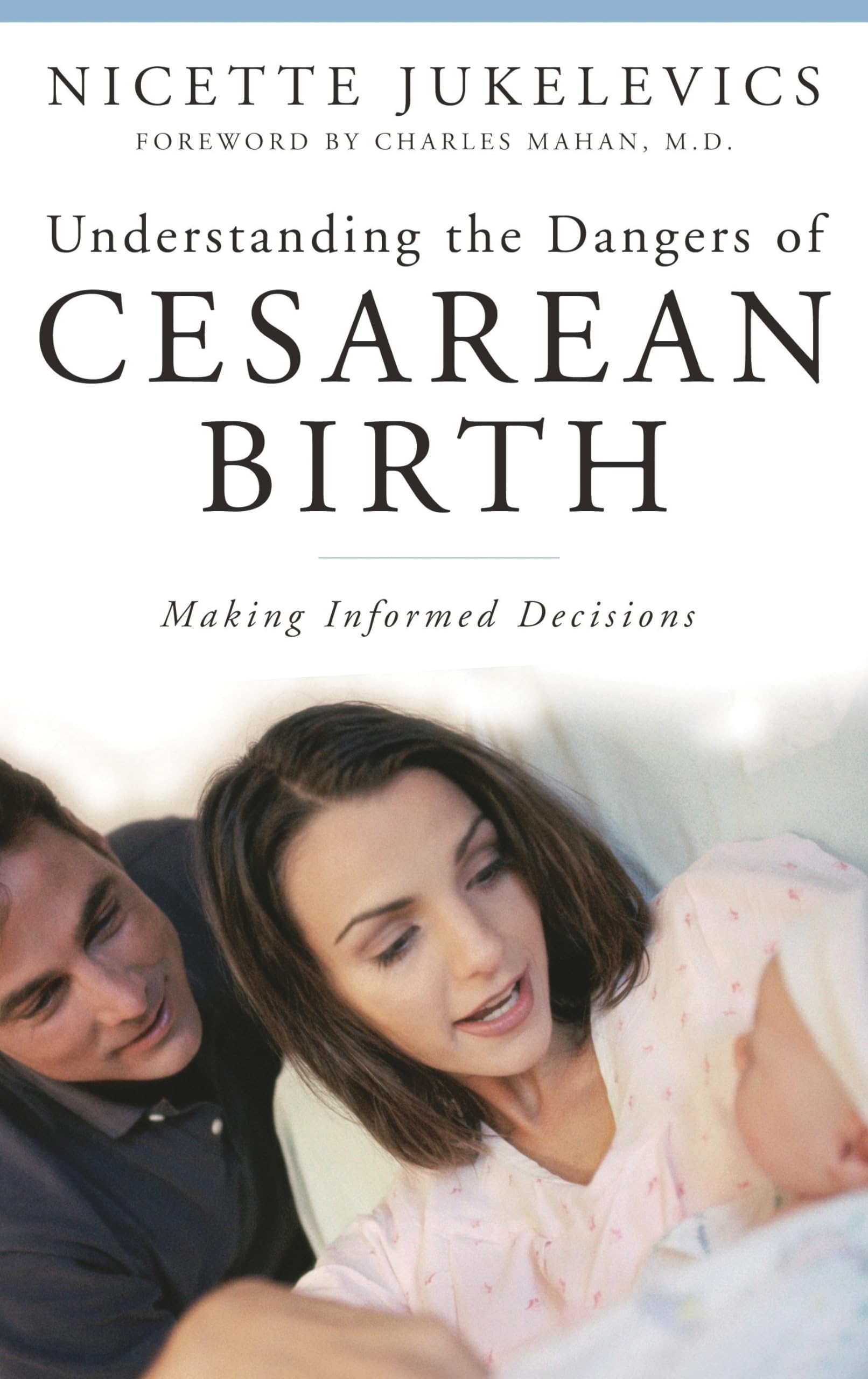 Buy Understanding the Dangers of Cesarean Birth: Making Informed Decisions (Praeger Series on Contemporary Health and Living) — BookShops.in