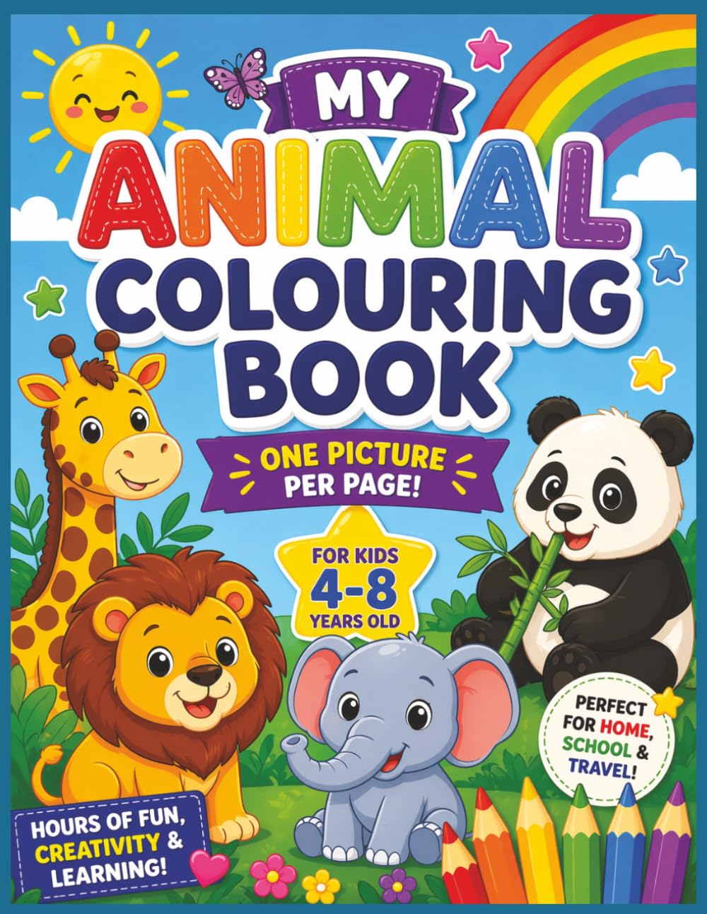 My Animal Colouring Book for Kids Ages 4–8: 100 pages (50 single-sided colouring pictures), welcome page, 'this book belongs to' page