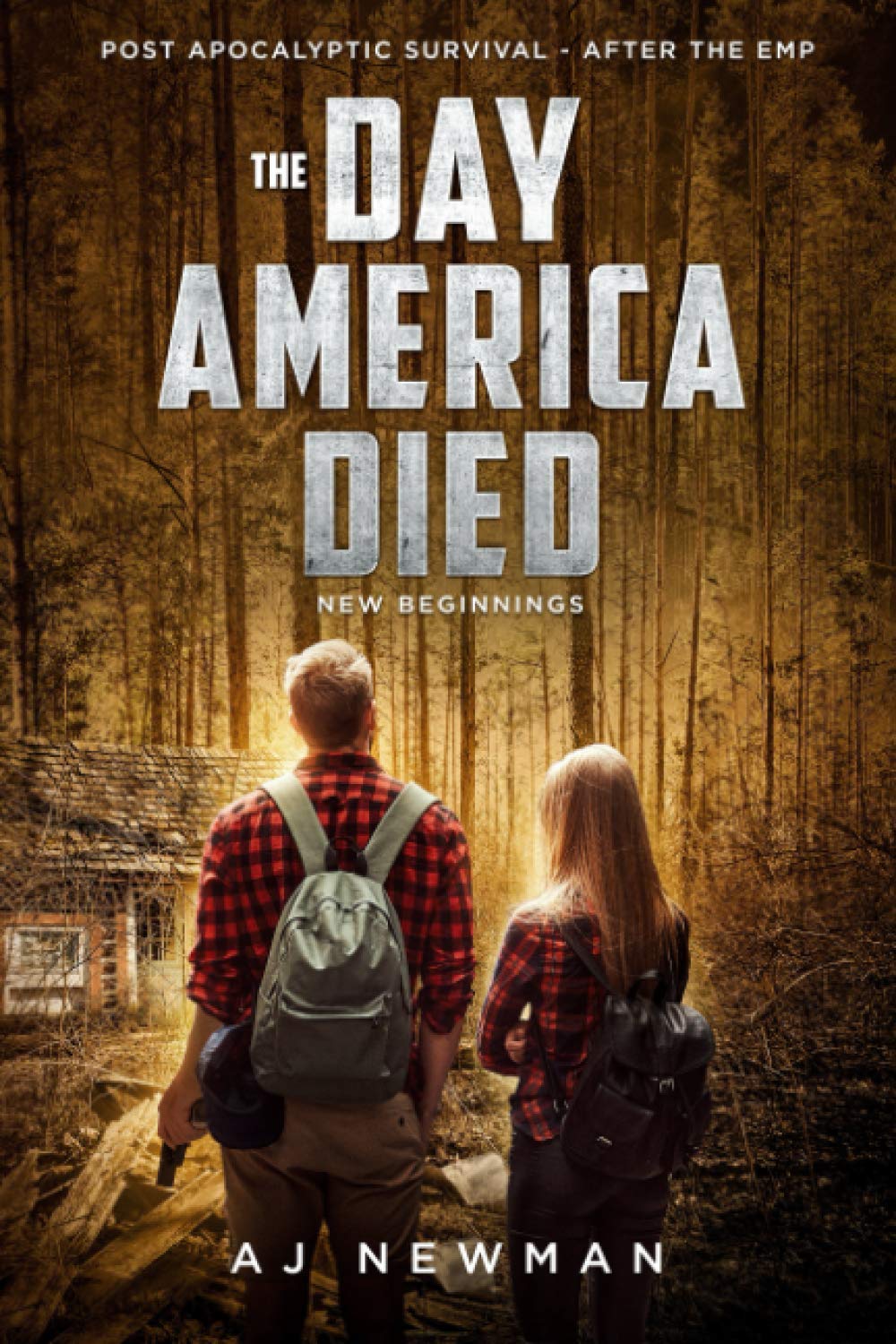 Buy The Day America Died! New Beginnings: Post Apocalyptic Survival - After the EMP — BookShops.in