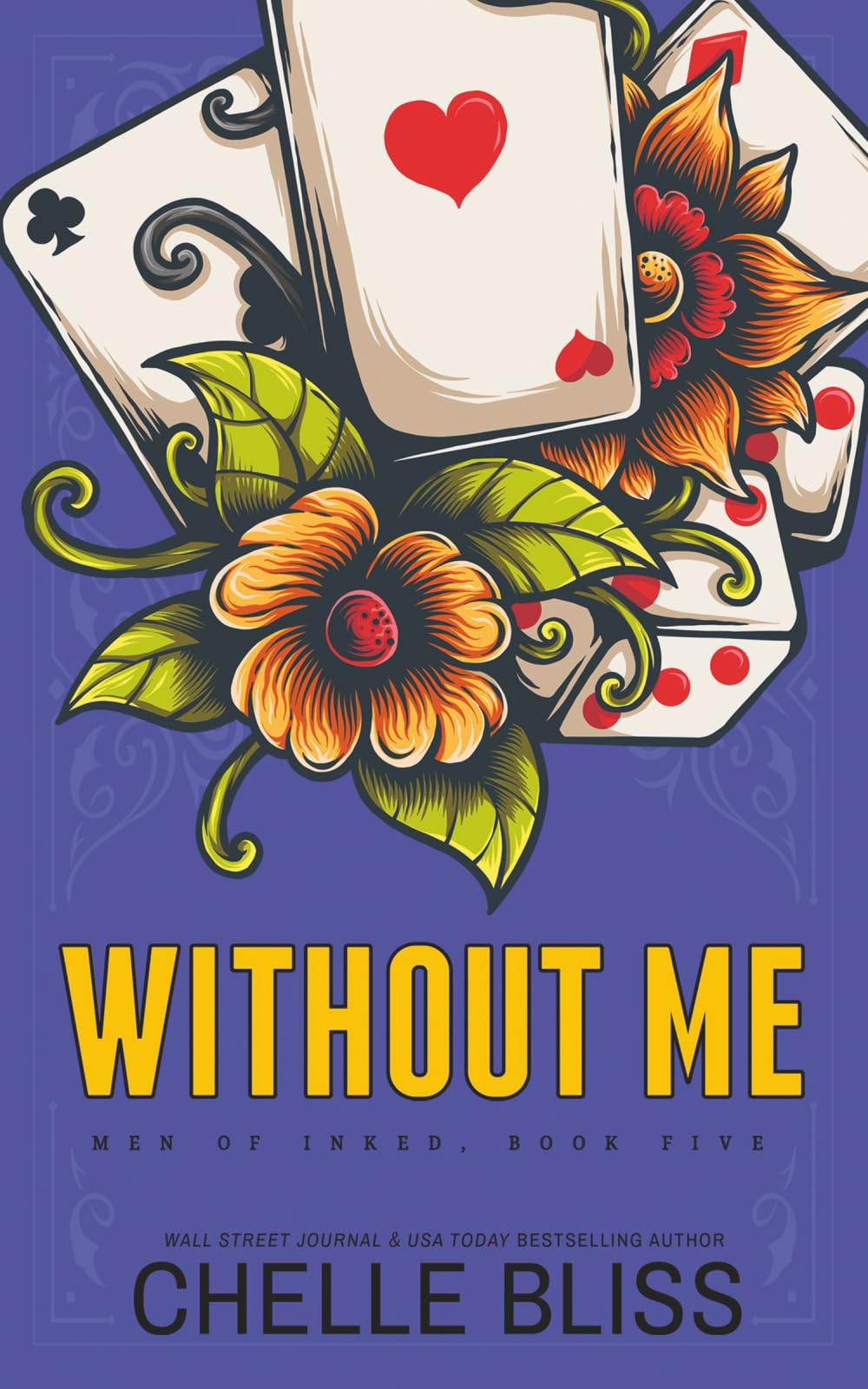 Without Me - Special Edition: 5 (Men of Inked)