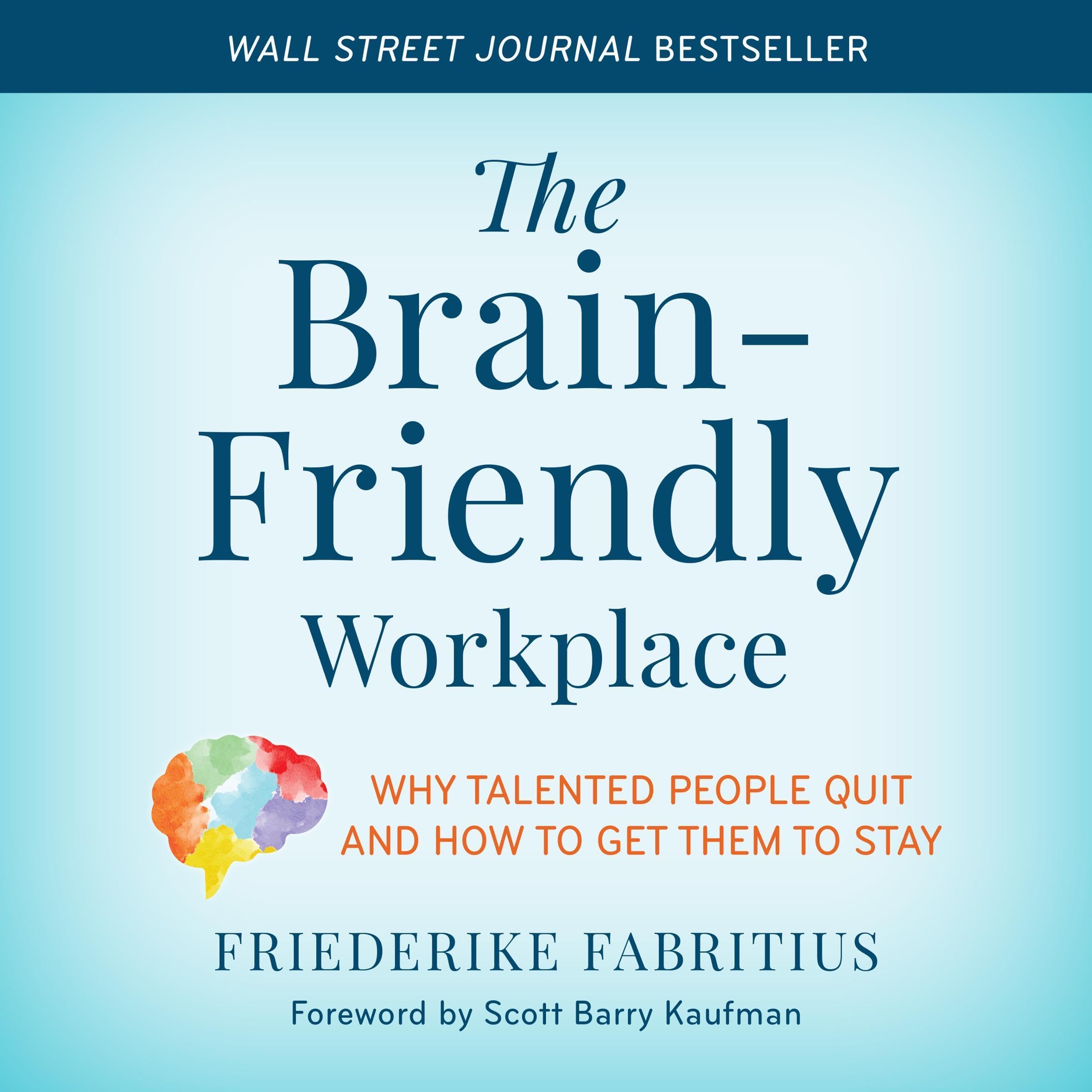 The Brain-Friendly Workplace