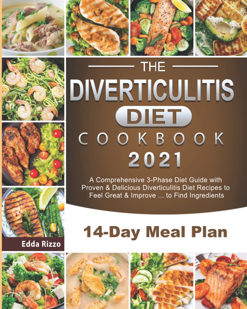 Buy The Diverticulitis Diet Cookbook 2021 A Comprehensive 3Phase Diet
