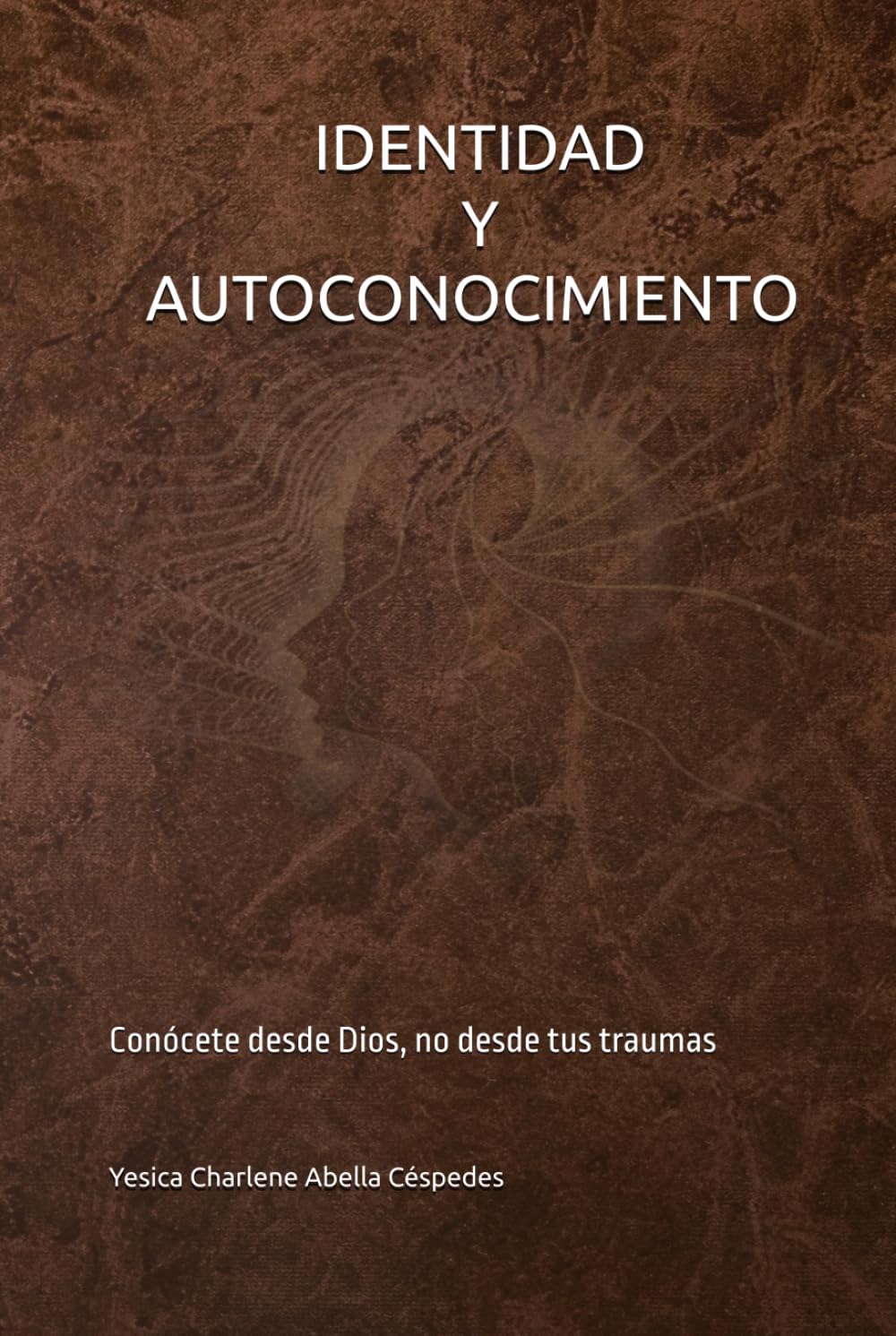 Identidad y Autoconocimiento: Conócete desde Dios, no desde tus traumas (LA BUENA BATALLA)