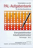 pal aufgabenbank metallberufe lösung  PAL-Aufgabenbank, Testaufgaben für die Berufsausbildung, Energieelektroniker, Industrieelektroniker. Technologie Teil 2.