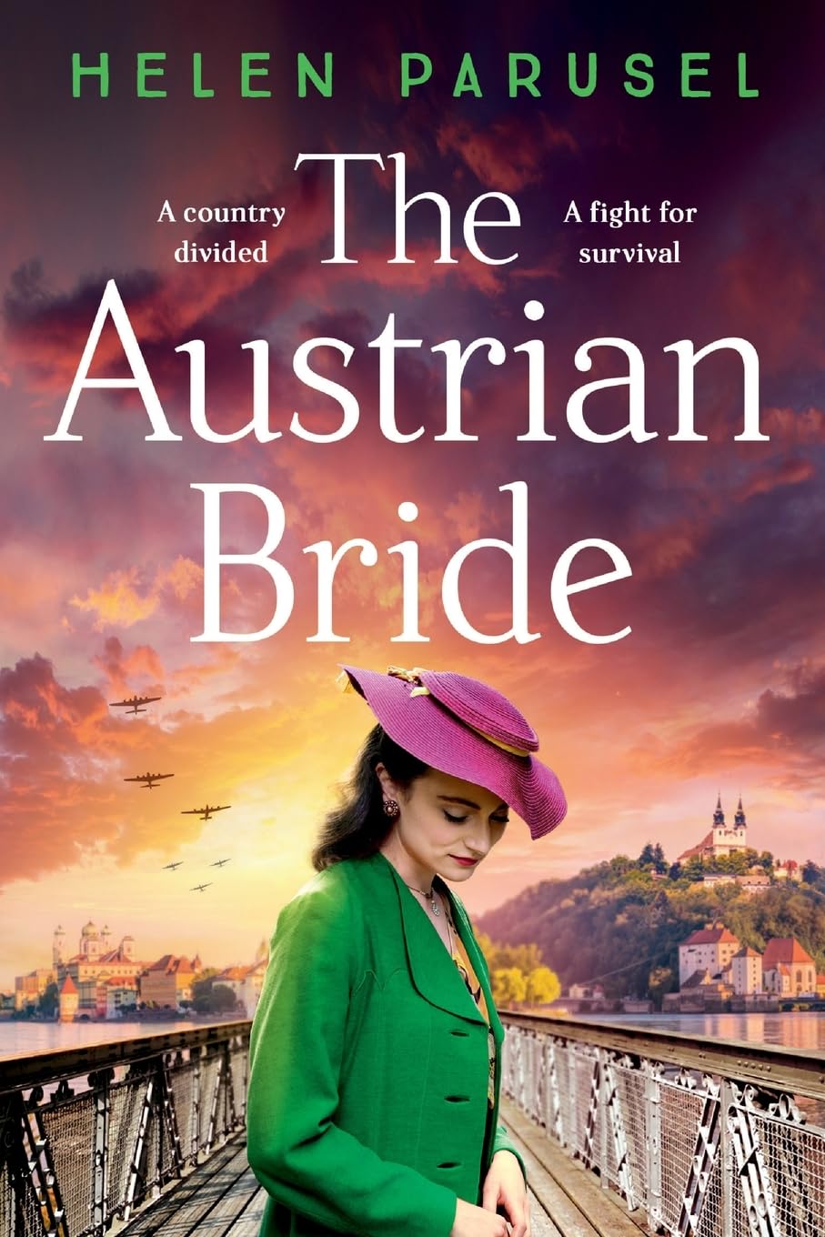 The Austrian Bride: The heartbreaking WWII novel from Helen Parusel for 2024