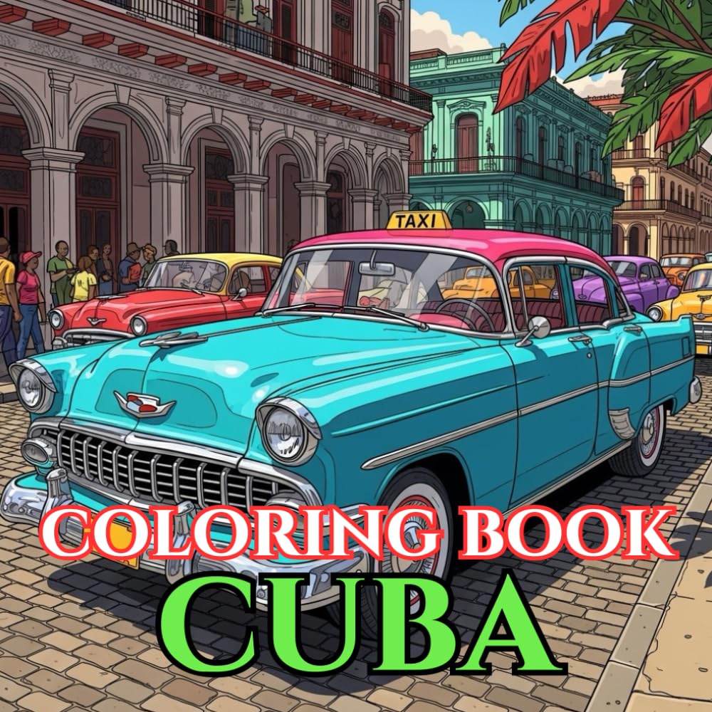 Colorful Cuba | A Journey Through Music, Culture, History & Caribbean Charm: An Intricate Adult Coloring Book Celebrating Cuban Traditions, People, ... Heritage (Adult Coloring Book. World Series.)