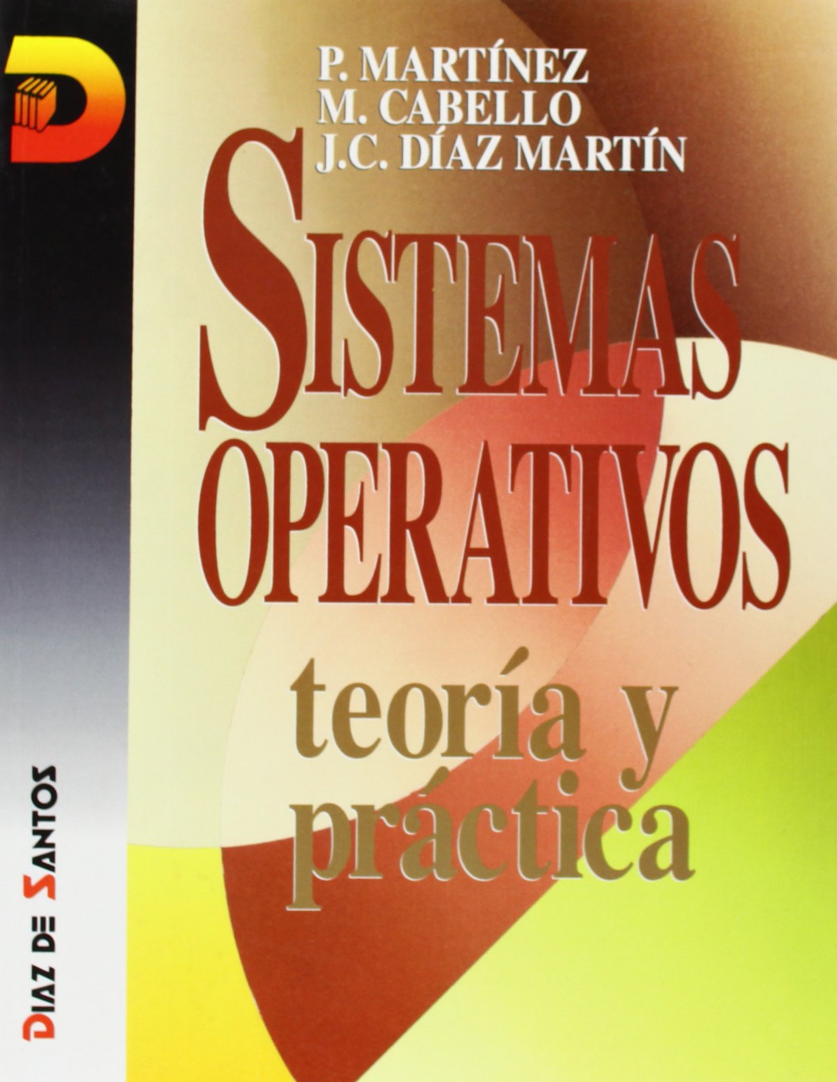 Sistemas operativos: Teoría y práctica