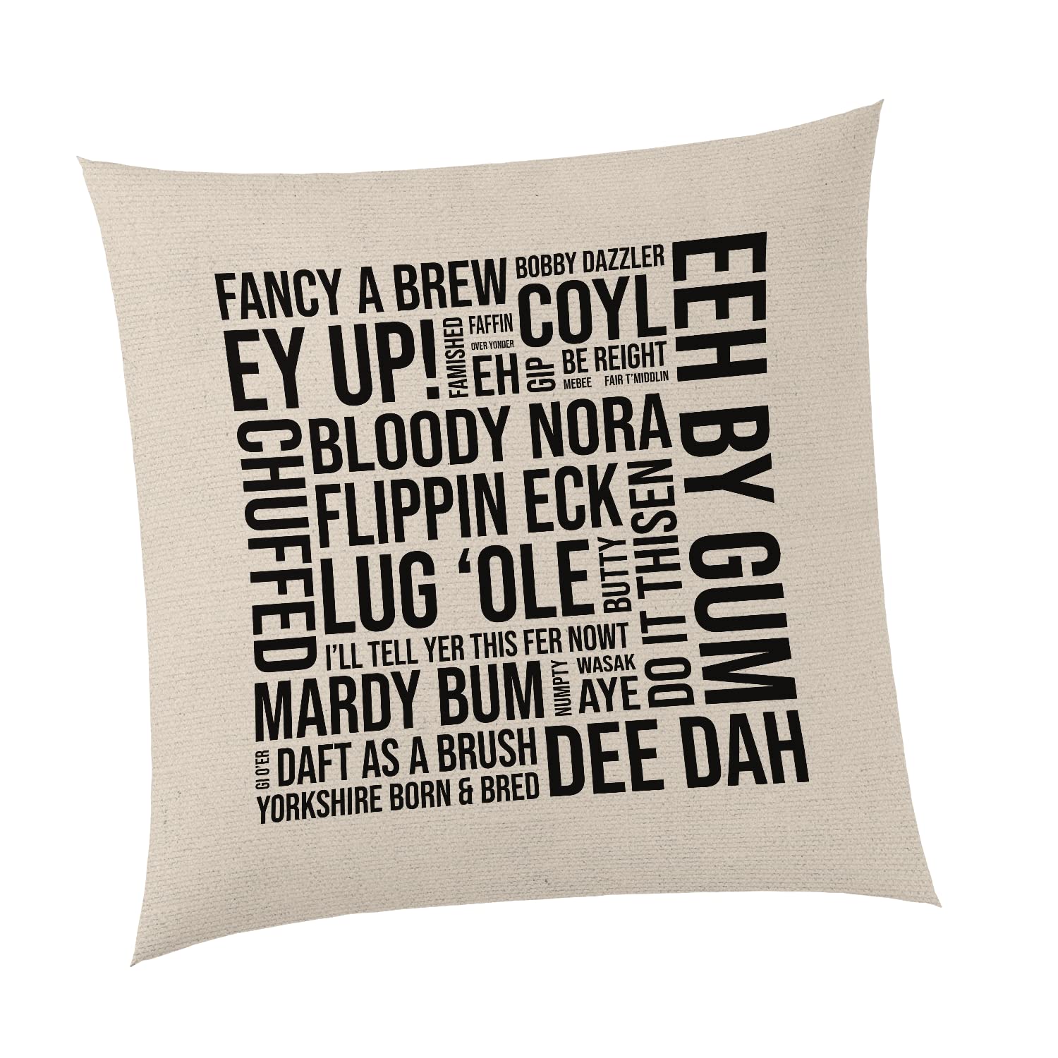 SMARTYPANTS Yorkshire Sayings Cushion - Novelty Funny Yorkshire Accent Words Dialect Slang Ey Up Flippin Eck Chuffed Mardy Bum Nah Then Bobby Dazzler Home Decor Cover Gift (Cushion Cover)