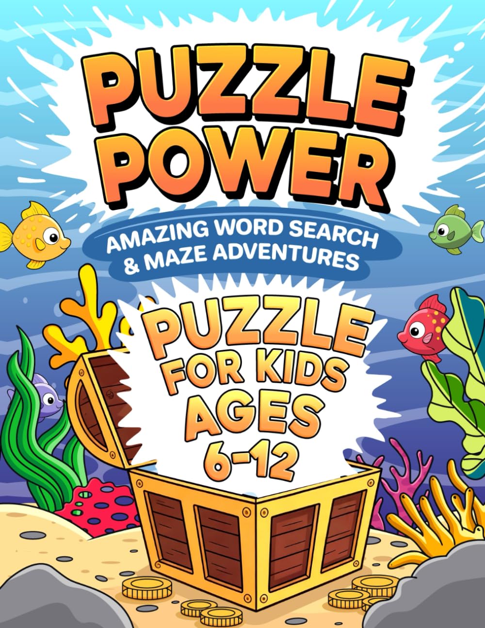 PUZZLE POWER: Amazing Word Search and Maze Adventures for Kids 6-12