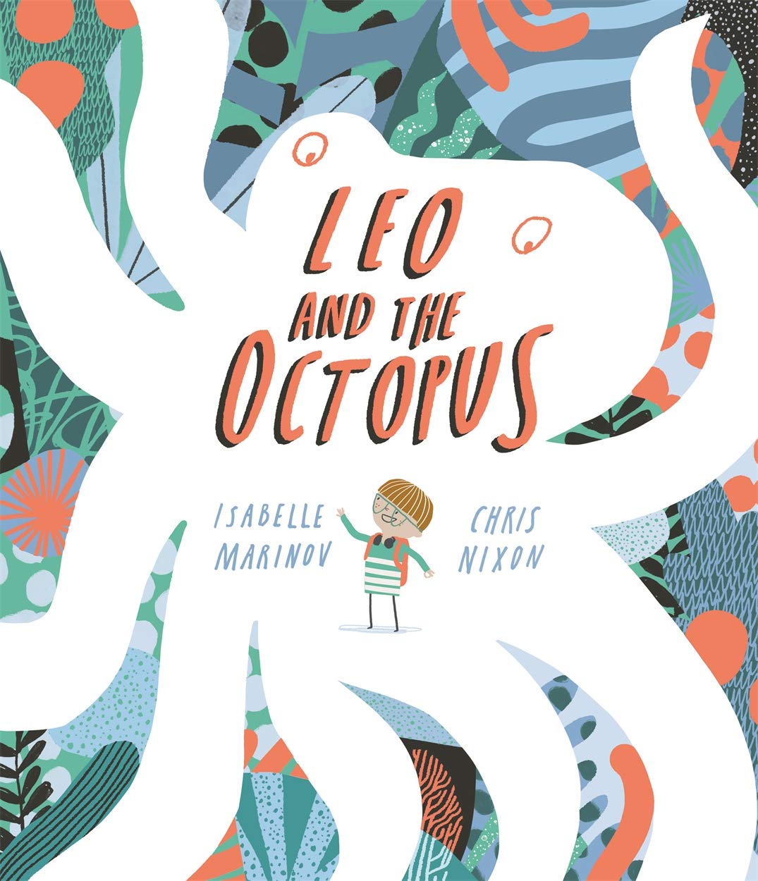 Leo and the Octopus: Amazon.co.uk: Marinov, Isabelle, Nixon, Chris:  9781787416550: Books