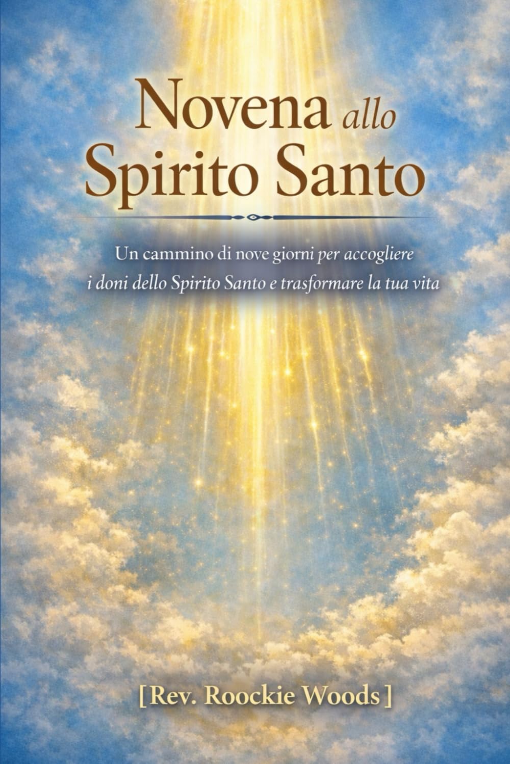 Novena allo Spirito Santo: Classico e Devozionale